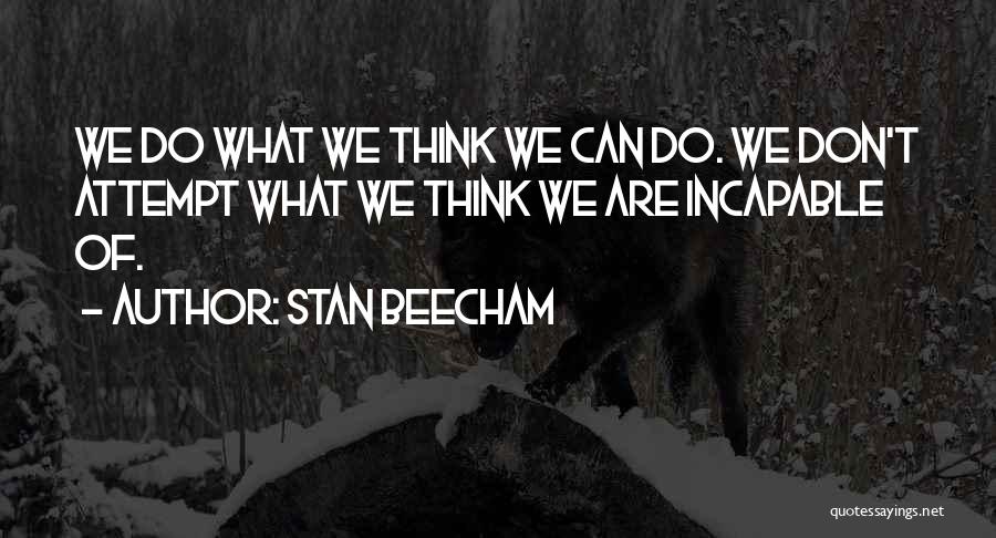 Stan Beecham Quotes 122125