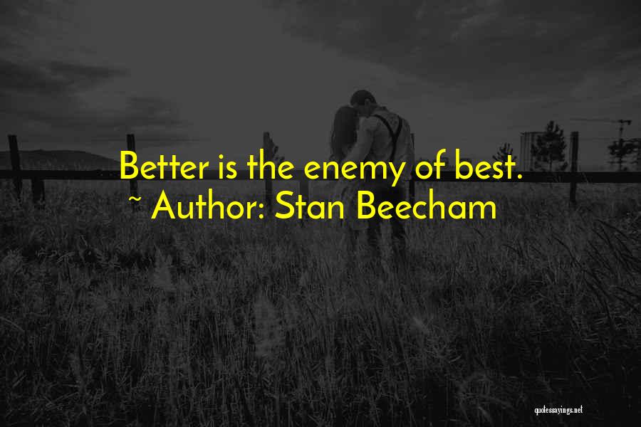 Stan Beecham Quotes 1803814