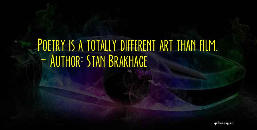 Stan Brakhage Quotes 1101467