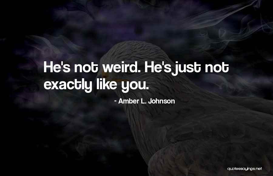 Stan Evans Quotes By Amber L. Johnson Stan Evans Quotes By Amber L. Johnson