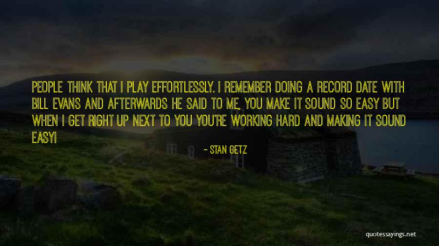 Stan Evans Quotes By Stan Getz Stan Evans Quotes By Stan Getz