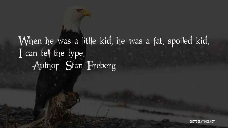 Stan Freberg Quotes 1431823