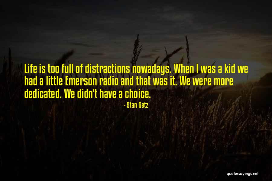 Stan Getz Quotes 739687 Stan Getz Quotes 739687