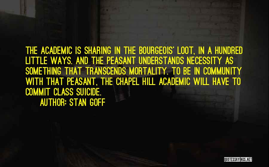 Stan Goff Quotes 1194248