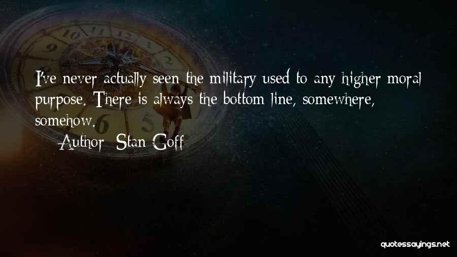 Stan Goff Quotes 1239293