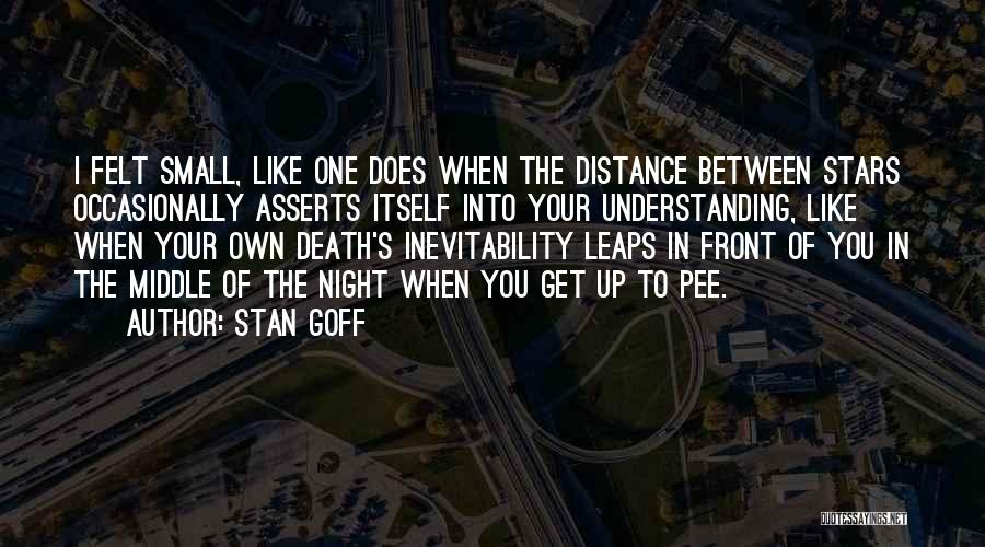 Stan Goff Quotes 538251