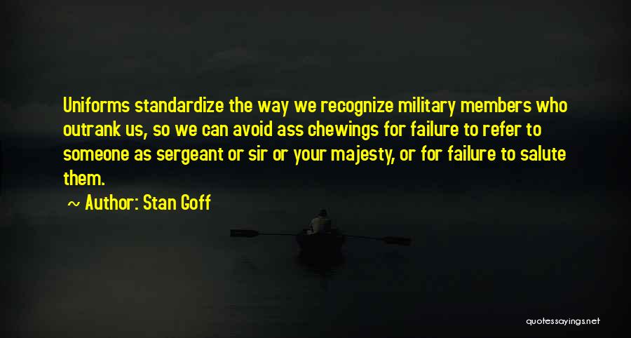 Stan Goff Quotes 92962