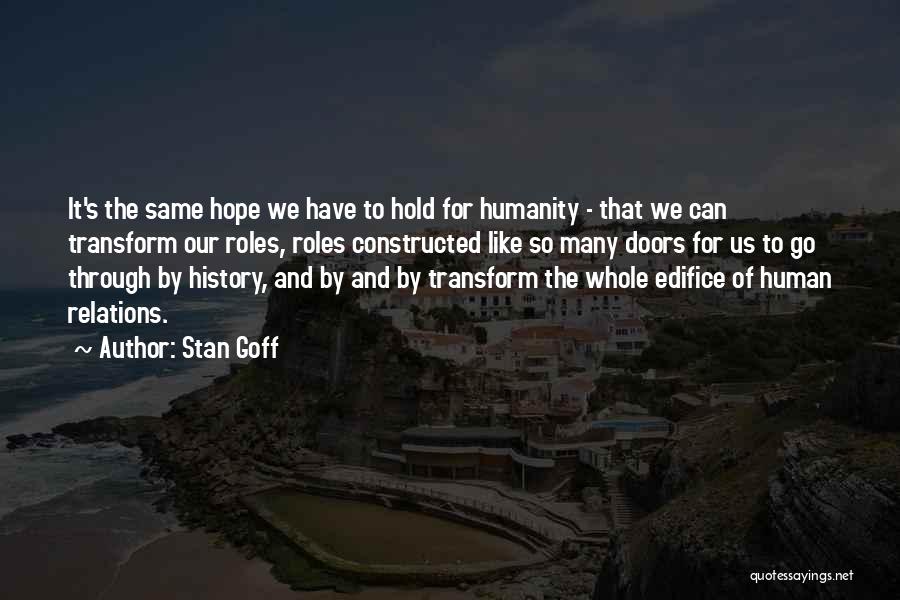 Stan Goff Quotes 968545