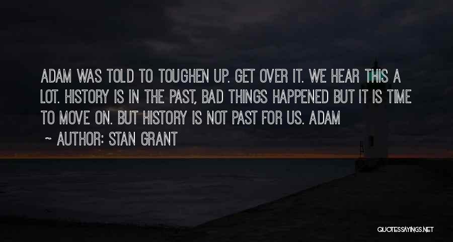 Stan Grant Quotes 2063513