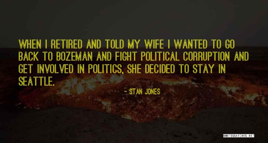 Stan Jones Quotes 1393530