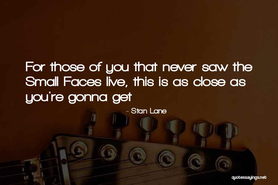 Stan Lane Quotes 1342673