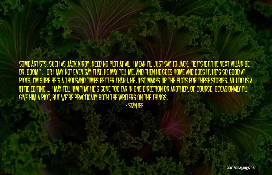 Stan Lee Quotes 102076 Stan Lee Quotes 102076