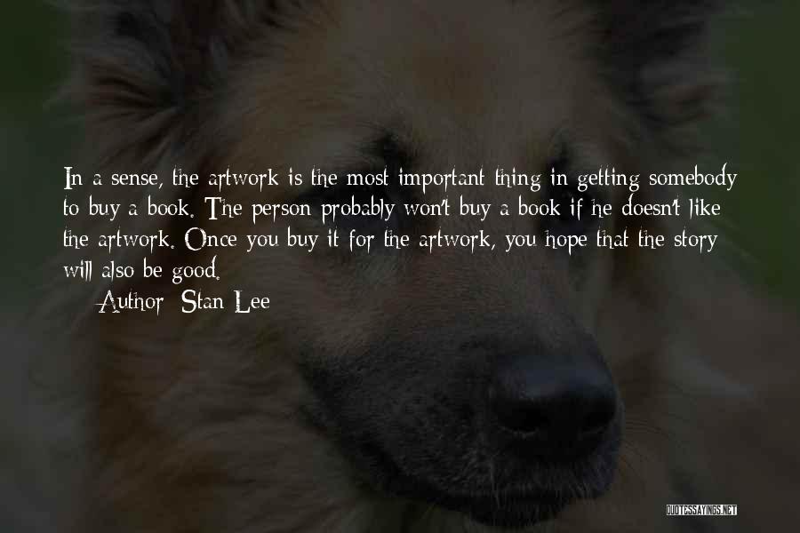 Stan Lee Quotes 1179071 Stan Lee Quotes 1179071