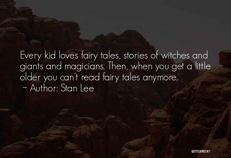 Stan Lee Quotes 1364699 Stan Lee Quotes 1364699