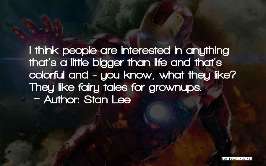 Stan Lee Quotes 1580151