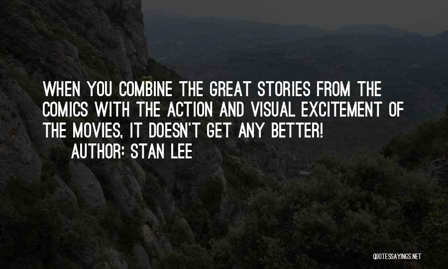 Stan Lee Quotes 2135779