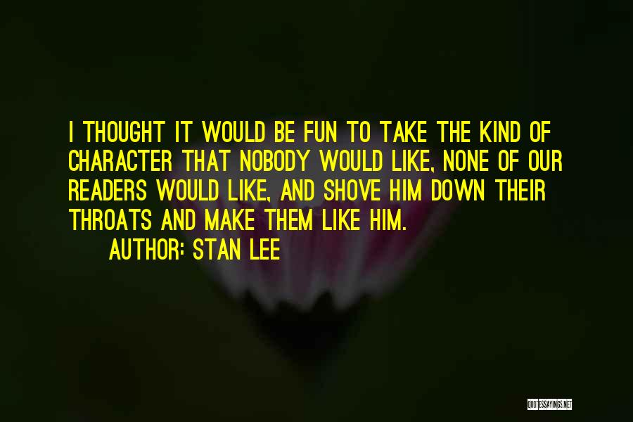 Stan Lee Quotes 2197340