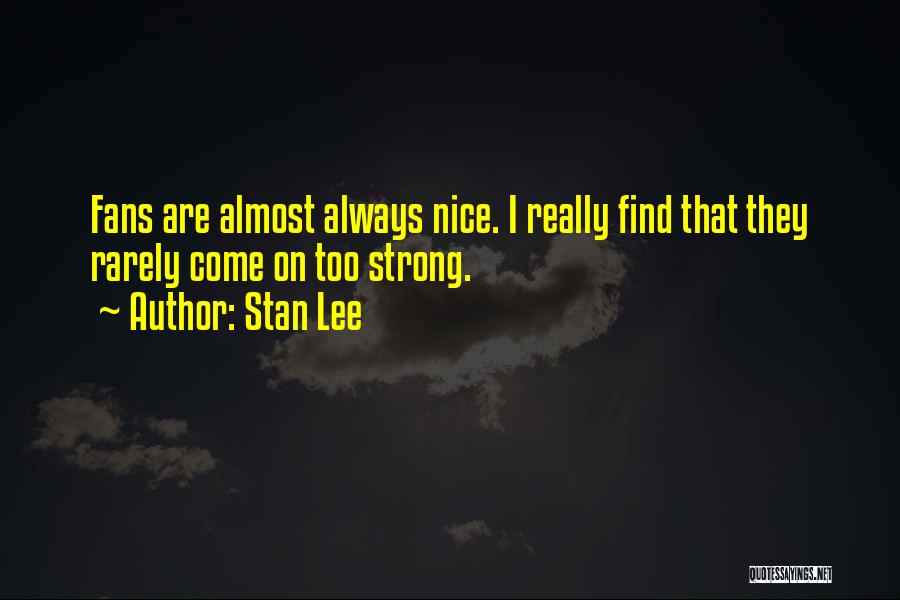 Stan Lee Quotes 365048