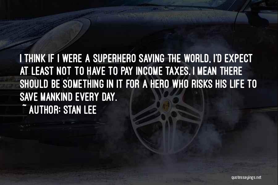 Stan Lee Quotes 530333