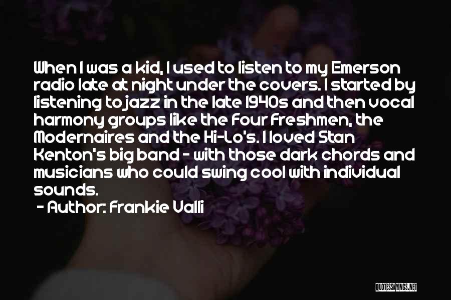 Stan Quotes By Frankie Valli