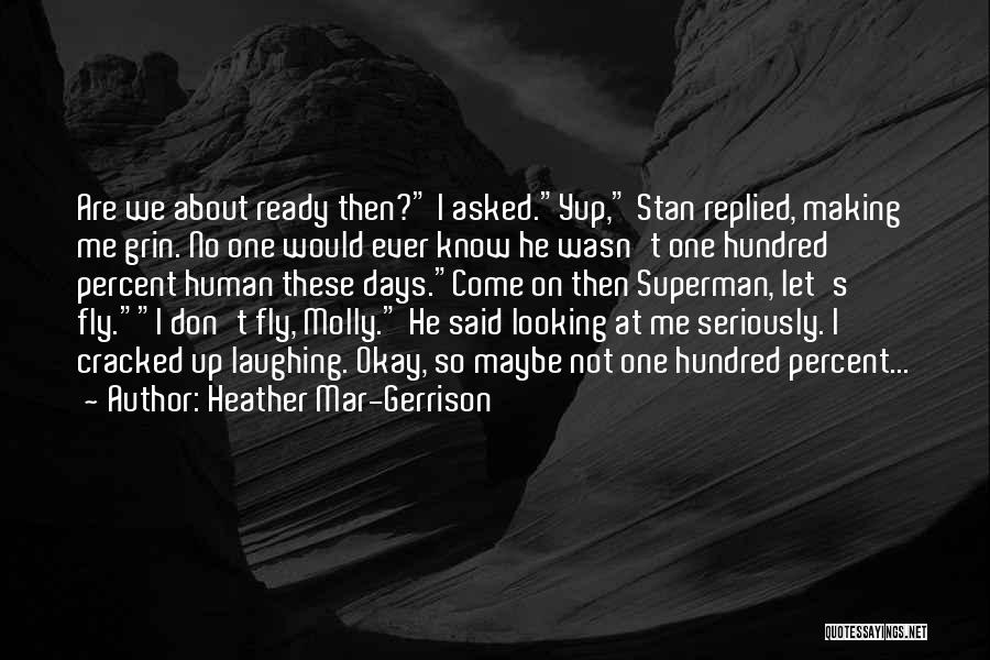 Stan Quotes By Heather Mar-Gerrison