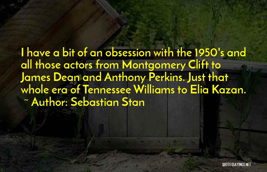 Stan Quotes By Sebastian Stan