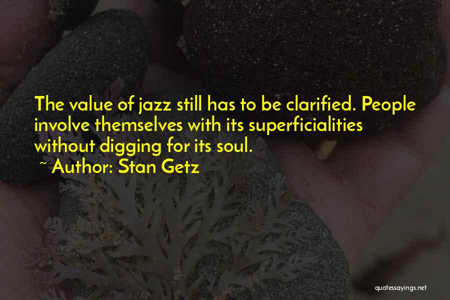 Stan Quotes By Stan Getz