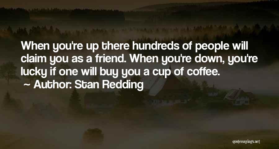 Stan Redding Quotes 615423