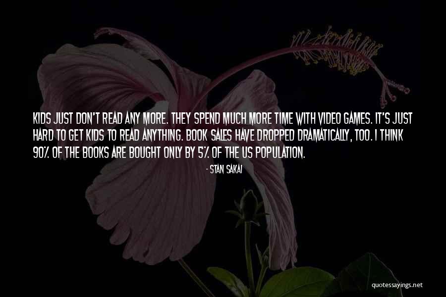 Stan Sakai Quotes 1835890 Stan Sakai Quotes 1835890