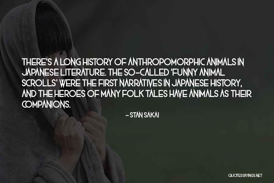Stan Sakai Quotes 2071478 Stan Sakai Quotes 2071478