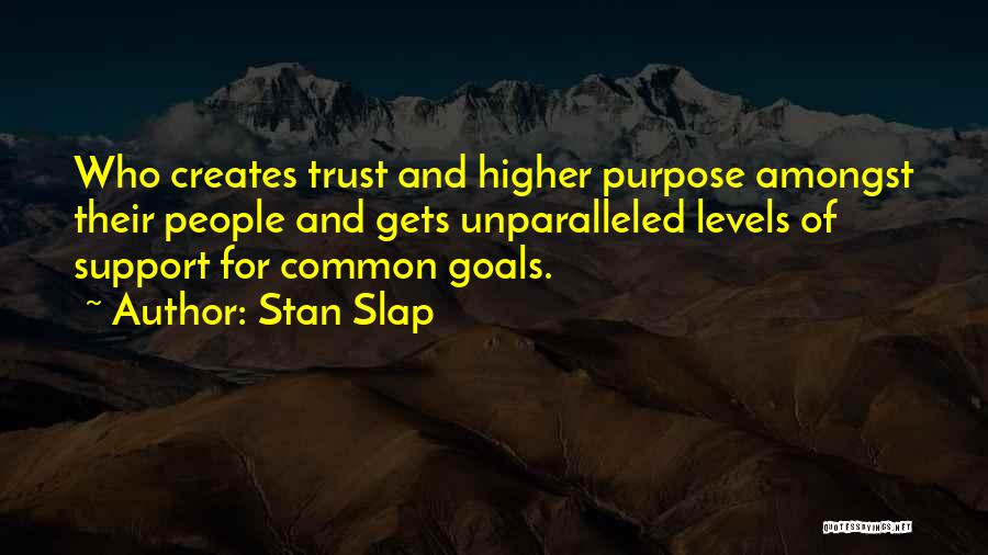 Stan Slap Quotes 1170661