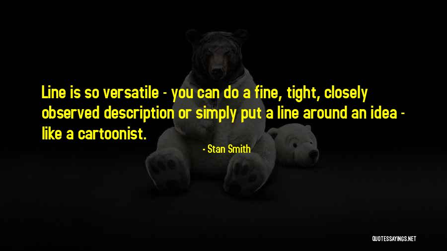 Stan Smith Quotes 2171794