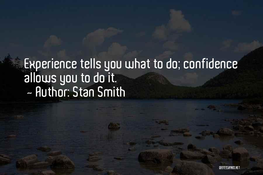 Stan Smith Quotes 415593