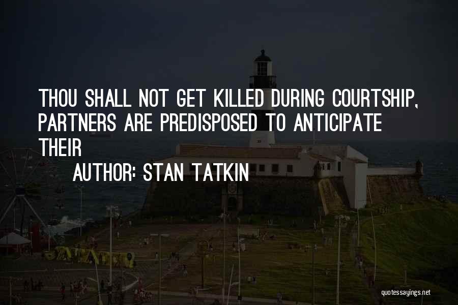 Stan Tatkin Quotes 2127792