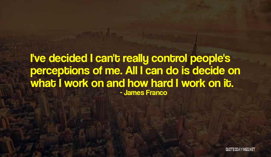 Stan Verrett Quotes By James Franco