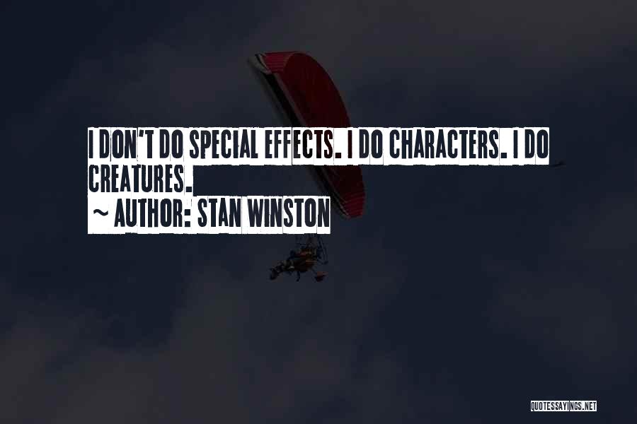 Stan Winston Quotes 465990