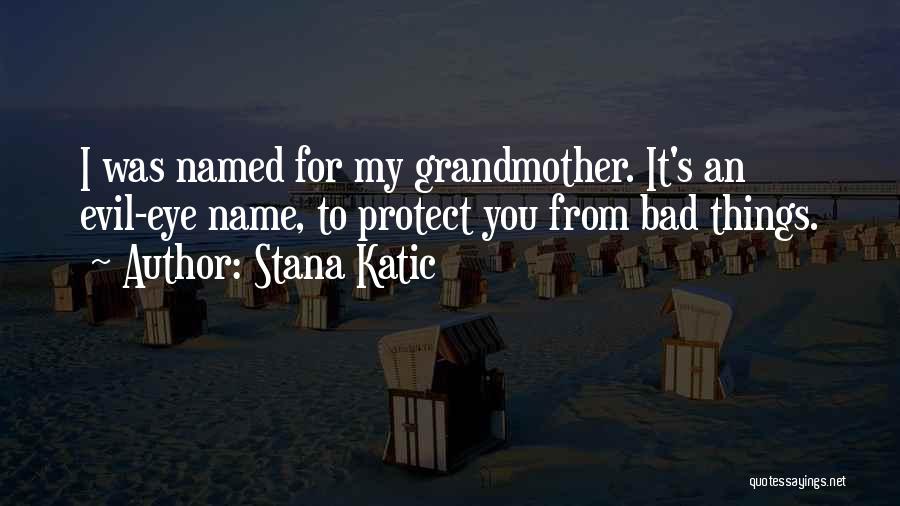 Stana Katic Quotes 1604770