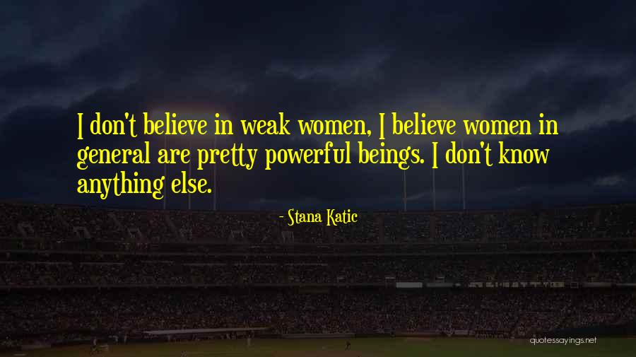 Stana Katic Quotes 2024975