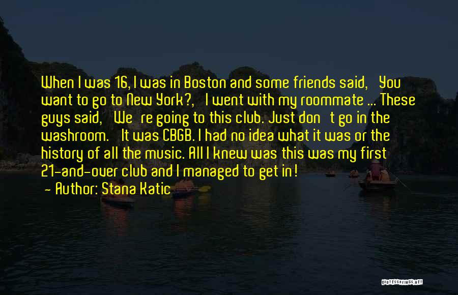 Stana Quotes By Stana Katic