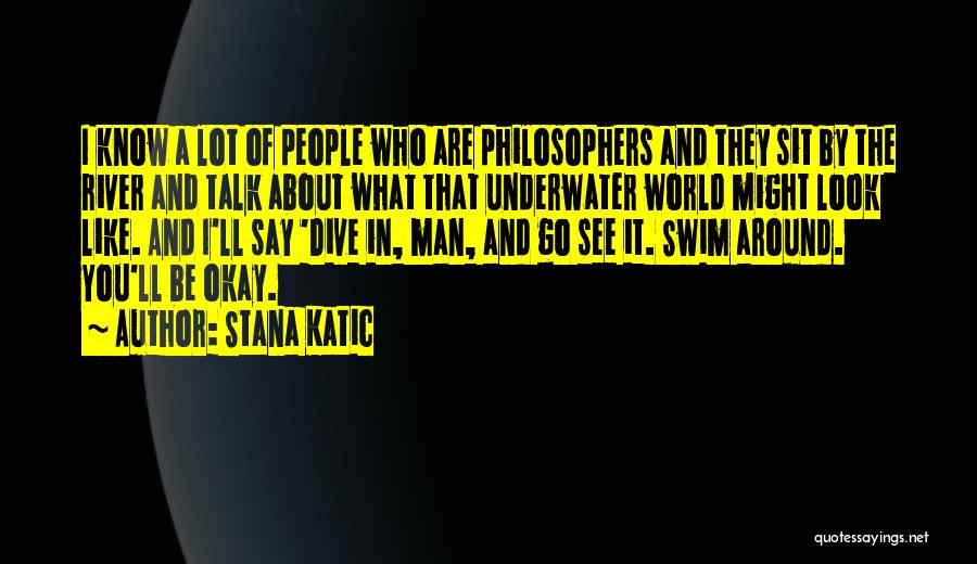 Stana Quotes By Stana Katic