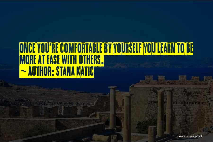 Stana Quotes By Stana Katic