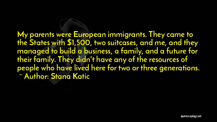 Stana Quotes By Stana Katic