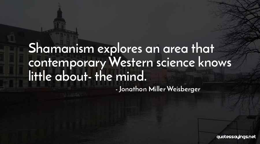 Stanaj Quotes By Jonathon Miller Weisberger Stanaj Quotes By Jonathon Miller Weisberger