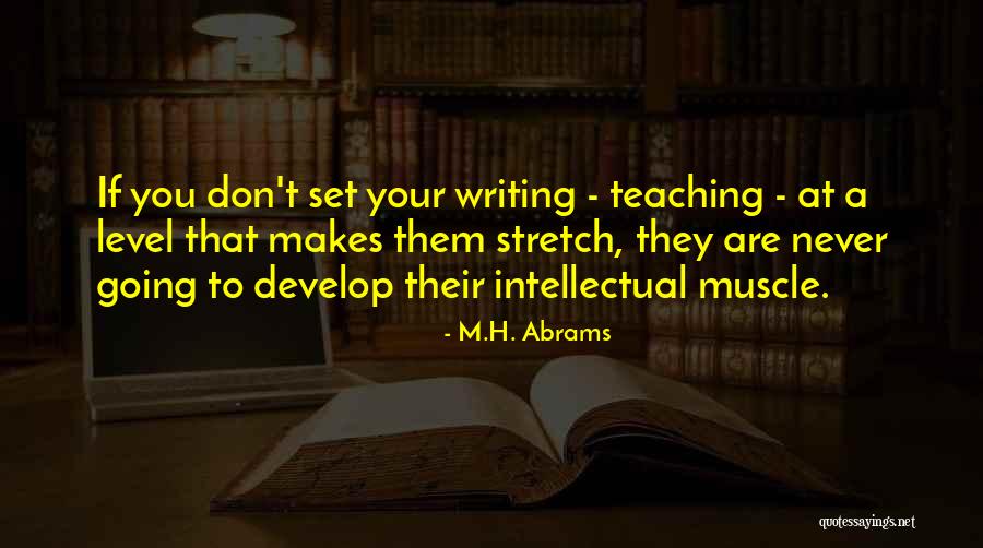Stanback Middle School Quotes By M.H. Abrams Stanback Middle School Quotes By M.H. Abrams
