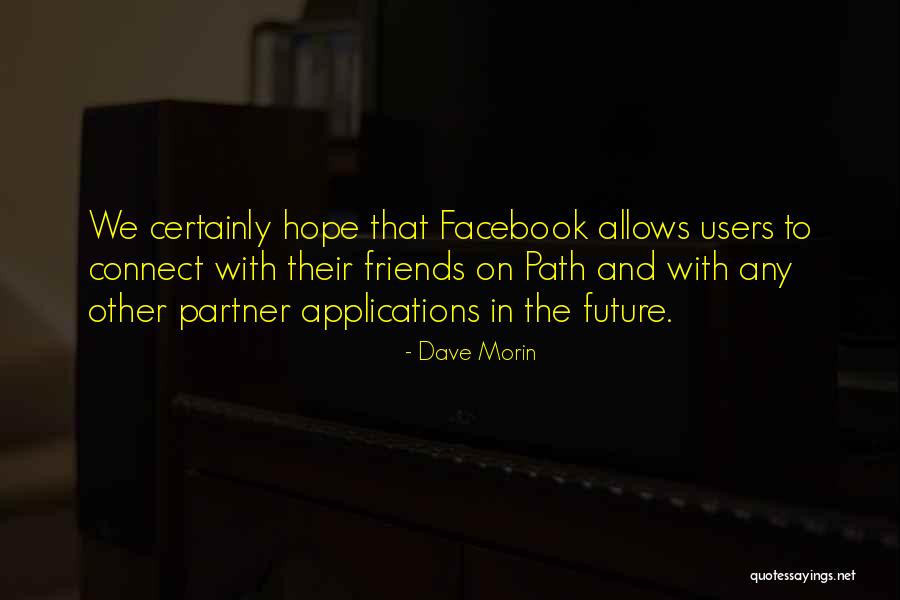 Stanbridge Apartments Quotes By Dave Morin Stanbridge Apartments Quotes By Dave Morin