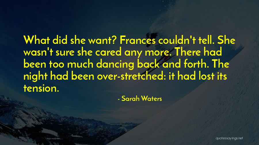 Stancato Quotes By Sarah Waters Stancato Quotes By Sarah Waters