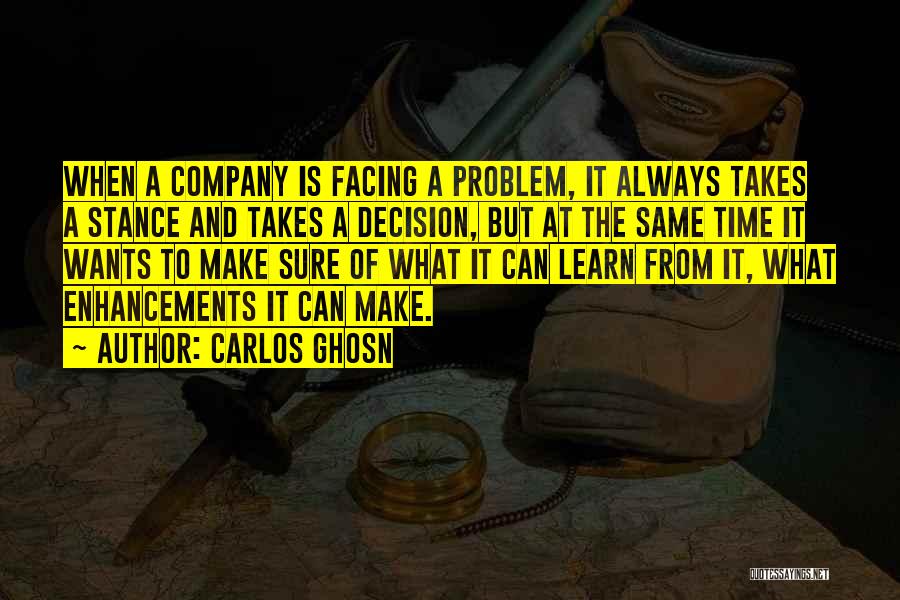 Stance Quotes By Carlos Ghosn