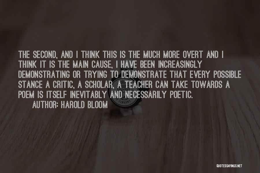 Stance Quotes By Harold Bloom