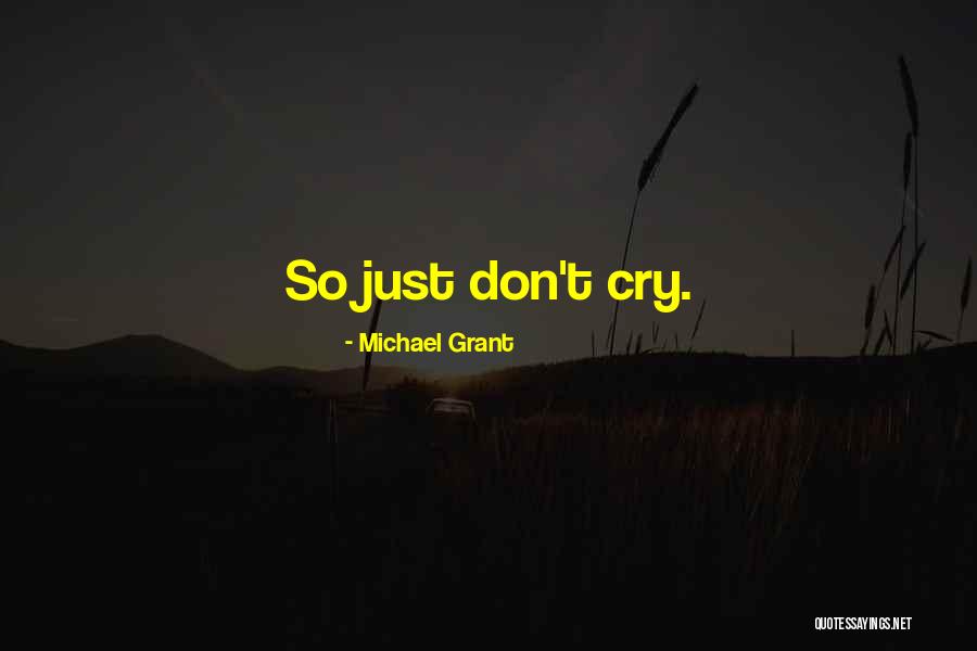 Stancil Cooley Quotes By Michael Grant Stancil Cooley Quotes By Michael Grant