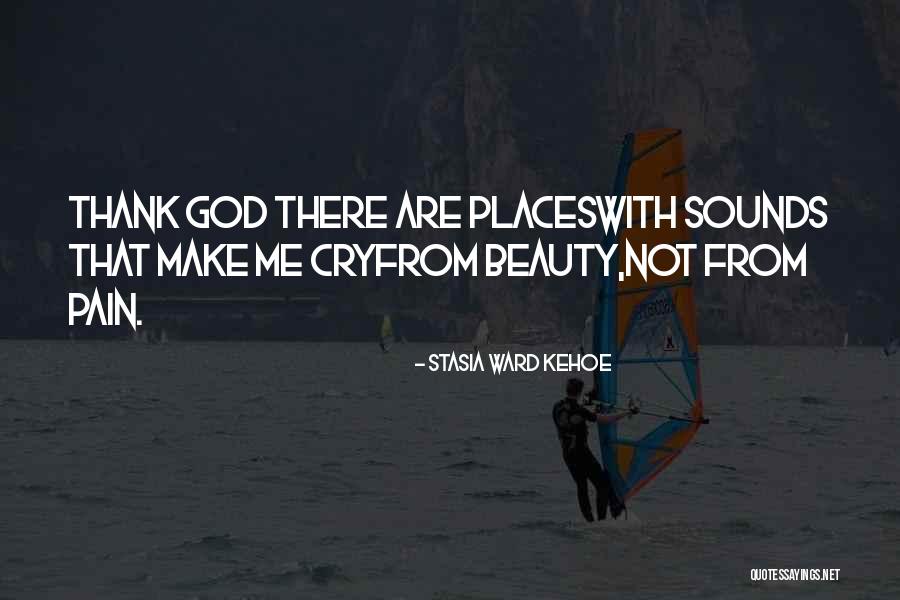 Stancil Cooley Quotes By Stasia Ward Kehoe Stancil Cooley Quotes By Stasia Ward Kehoe
